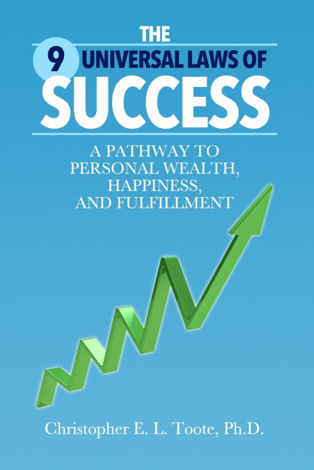 THE 9 UNIVERSAL LAWS OF SUCCESS