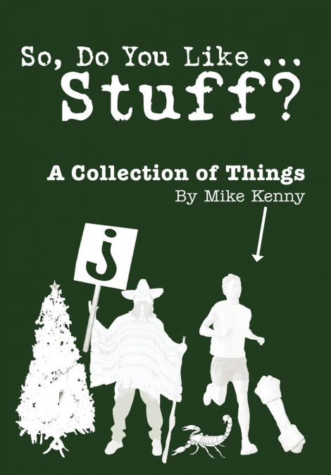 So, Do You Like ... Stuff?