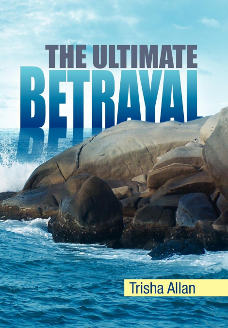 The Ultimate Betrayal