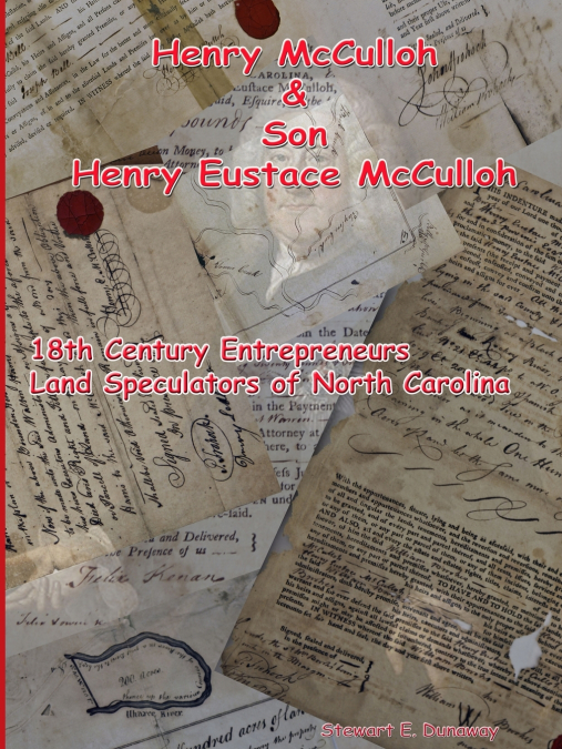 Henry McCulloh and Son Henry Eustace McCulloh