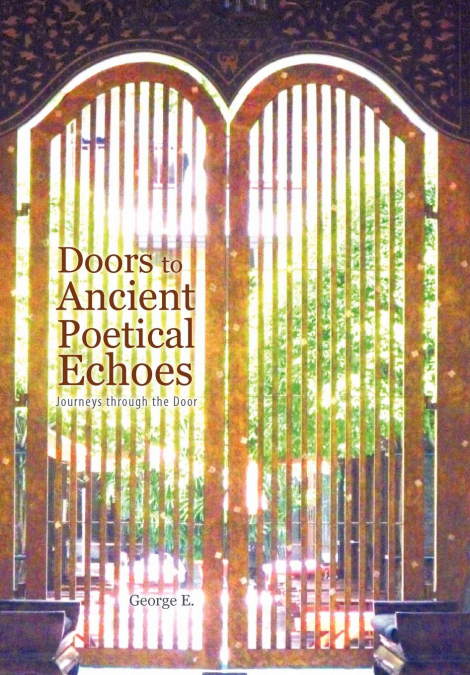 Doors to Ancient Poetical Echoes