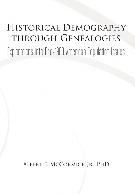 Historical Demography Through Genealogies