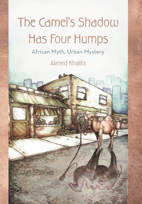 The Camel’s Shadow Has Four Humps