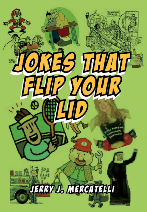 Jokes That Flip Your Lid