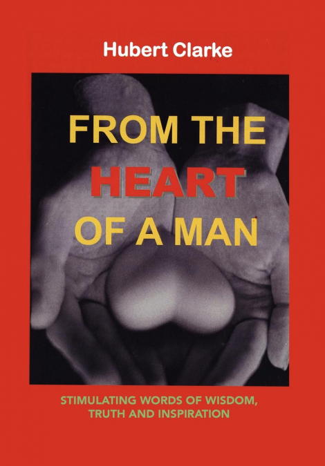 From the Heart of a Man