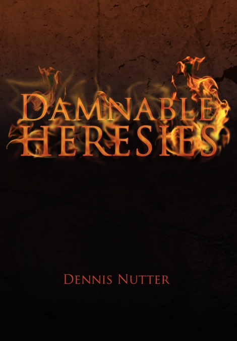Damnable Heresies