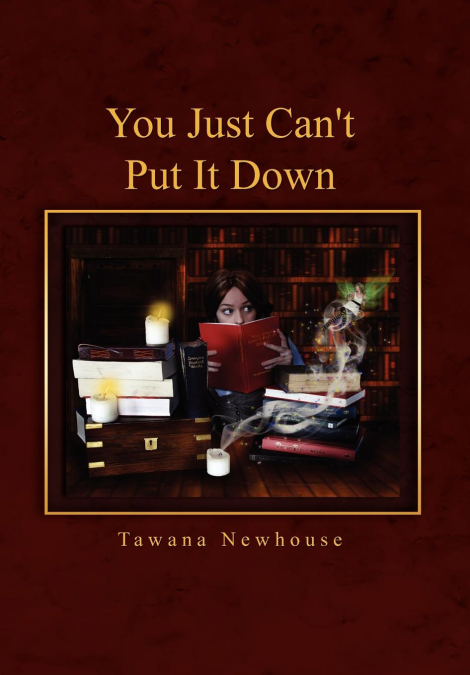You Just Can’t Put It Down