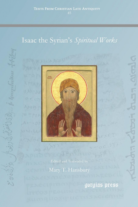 Isaac the Syrian’s Spiritual Works