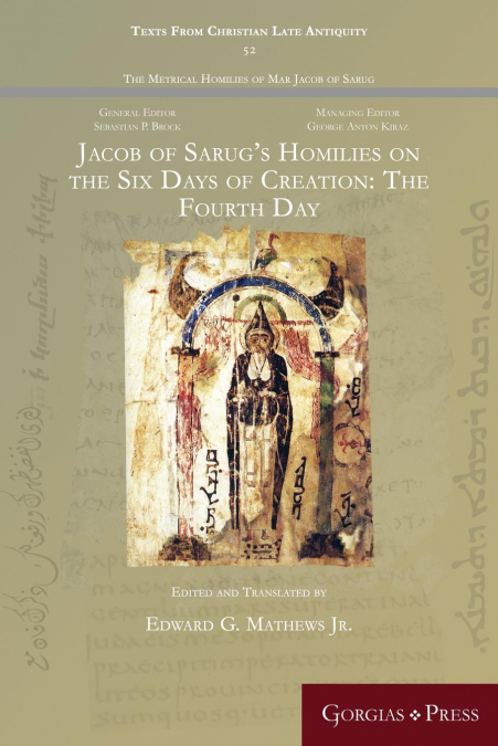 Jacob of Sarug’s Homilies on the Six Days of Creation