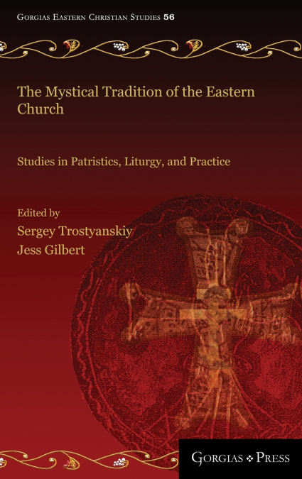 The Mystical Tradition of the Eastern Church