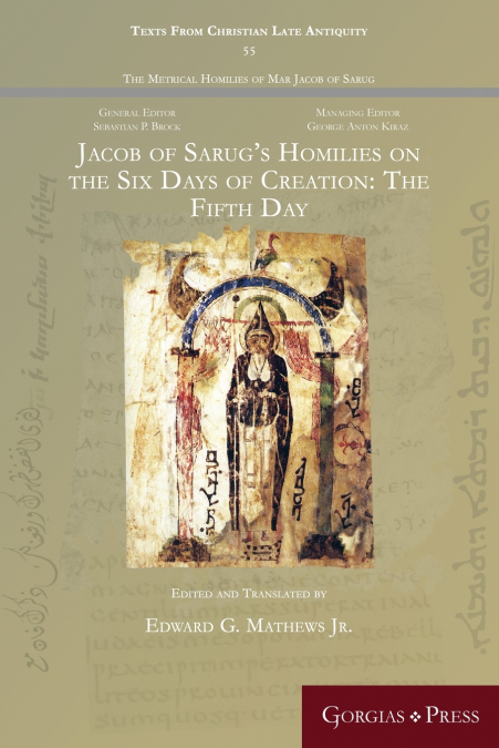 Jacob of Sarug’s Homilies on the Six Days of Creation