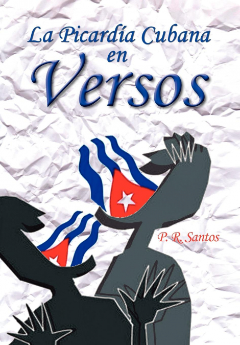 La Picardia Cubana En Versos