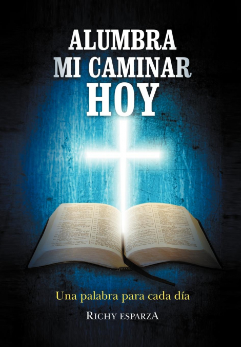 Alumbra Mi Caminar Hoy