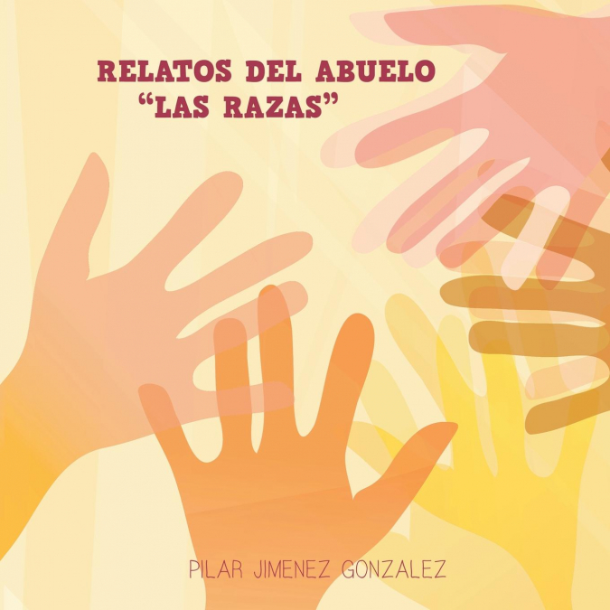 RELATOS DEL ABUELO 'LAS RAZAS'