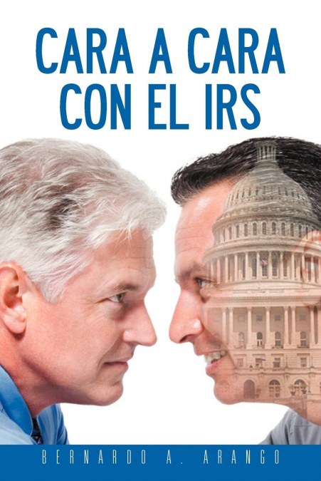 Cara a Cara Con El IRS