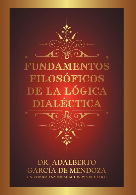 Fundamentos Filos Ficos de La L Gica Dial Ctica