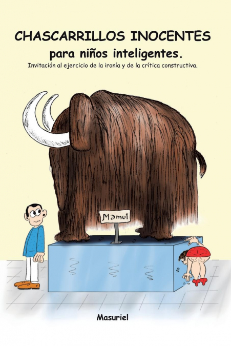 Chascarrillos Inocentes Para Ninos Inteligentes.