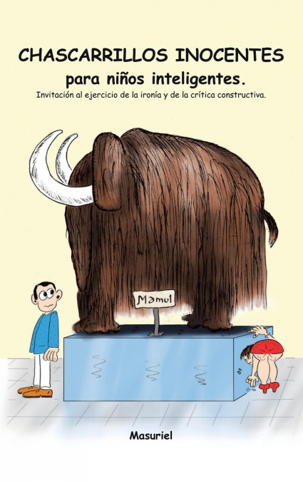 Chascarrillos Inocentes Para Ninos Inteligentes.
