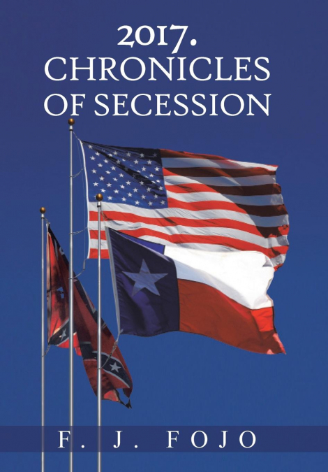 2017. Chronicles of Secession