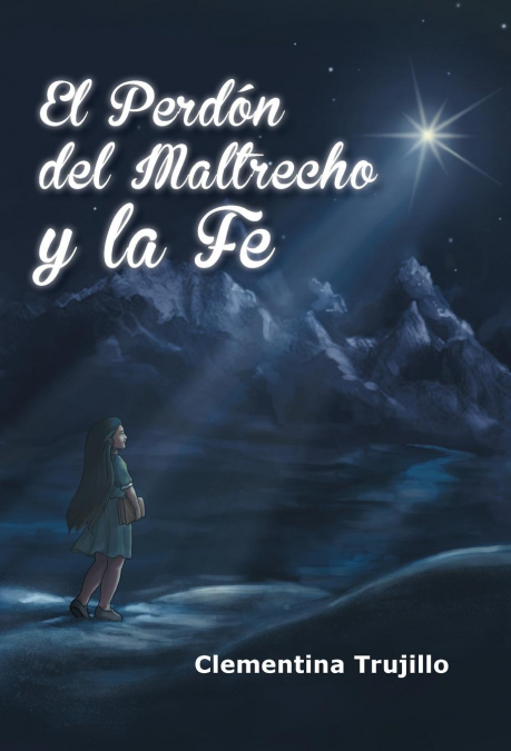 El Perdon del Maltrecho y La Fe