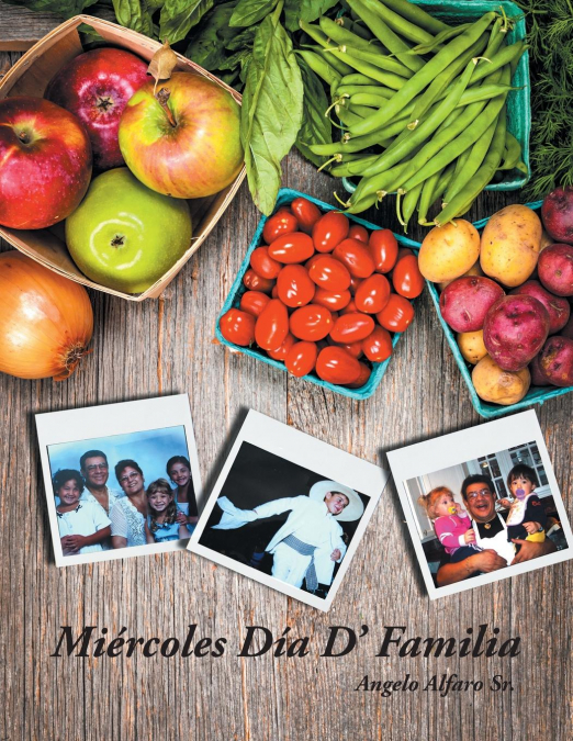 Miercoles Dia D’ Familia