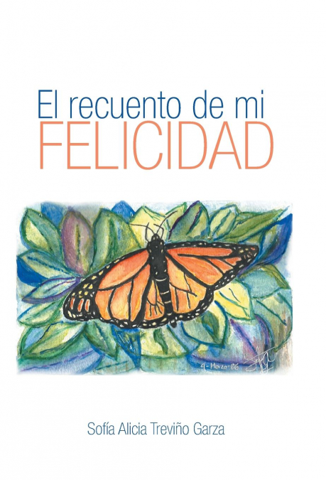 El Recuento de Mi Felicidad