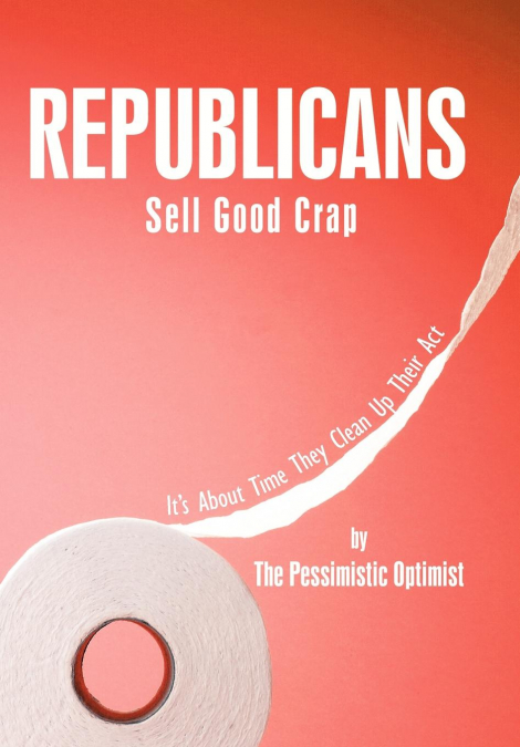 Republicans Sell Good Crap