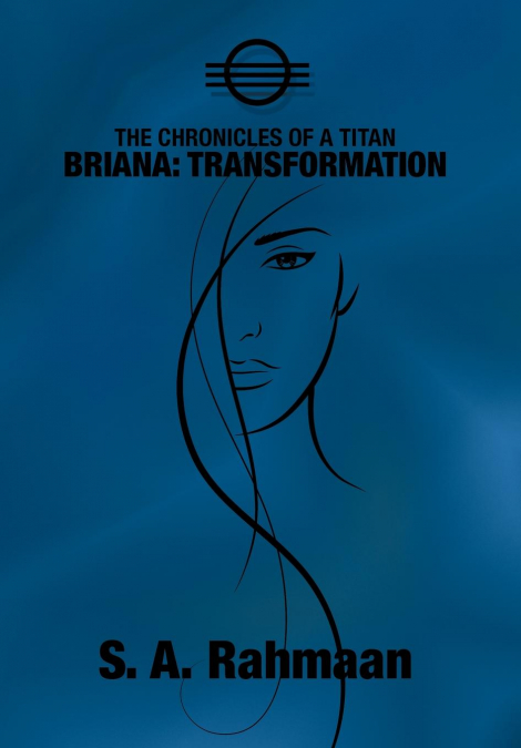 The Chronicles of a Titan, Briana