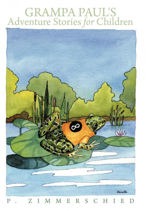 Grampa Paul’s Adventure Stories for Children