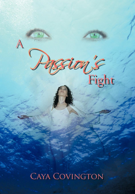 A Passion’s Fight