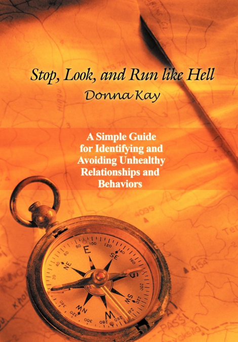 Stop, Look, and Run Like Hell