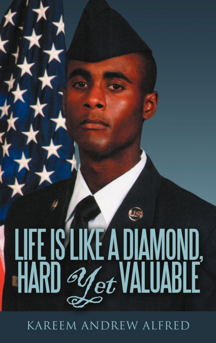 Life Is Like A Diamond, Hard Yet Valuable