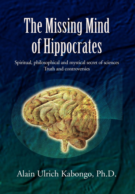 The Missing Mind of Hippocrates