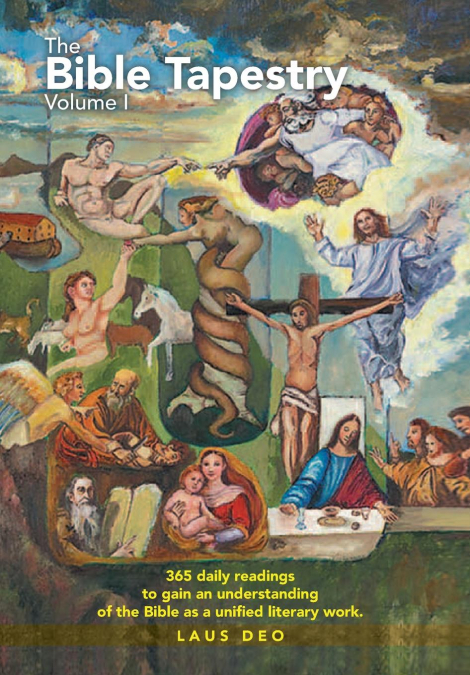 The Bible Tapestry Volume I