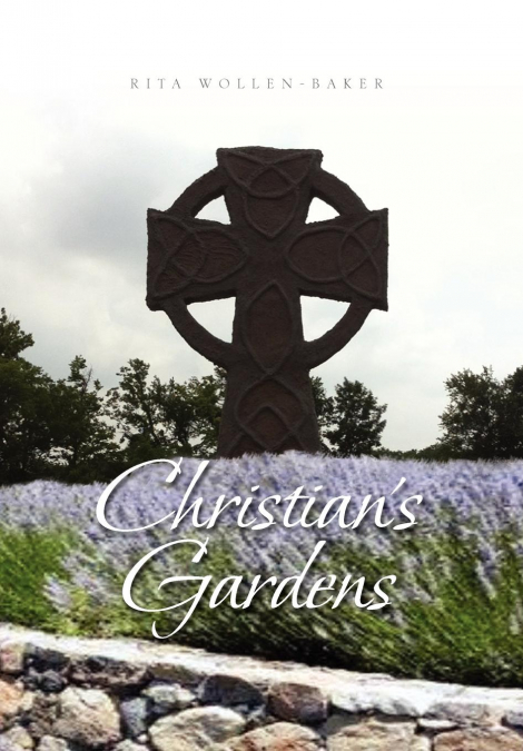 Christian’s Gardens