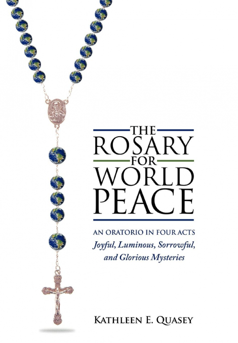 The Rosary for World Peace