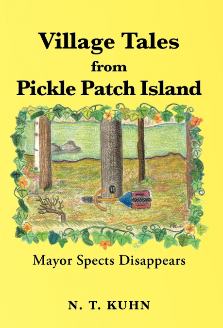 Village Tales from Pickle Patch Island