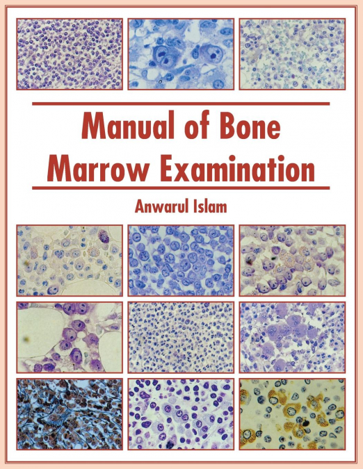 Manual of Bone Marrow Examination