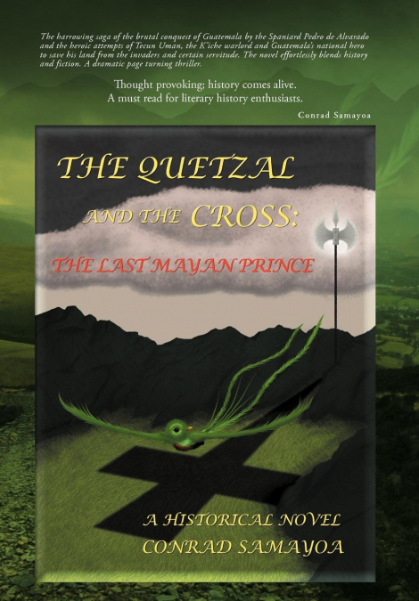 The Quetzal and the Cross