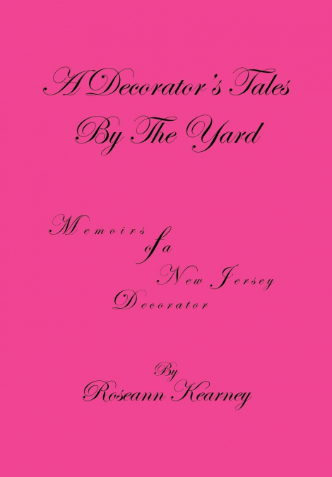 A Decorator's Tales by the Yard