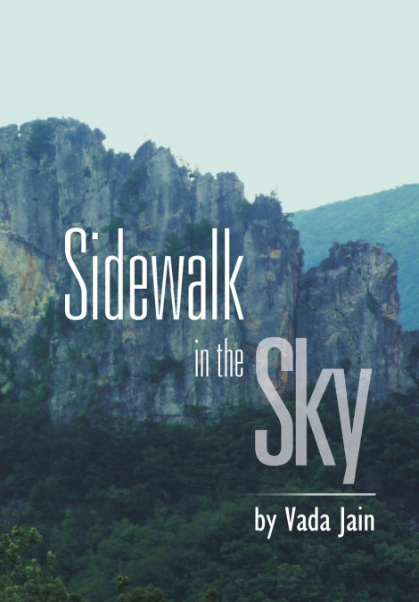 Sidewalk in the Sky