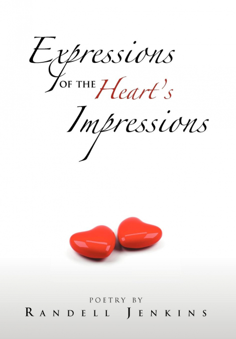 Expressions Of The Heart’s Impressions