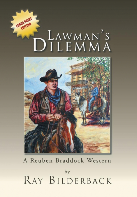 Lawman’s Dilemma