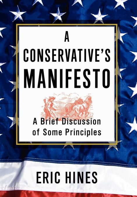 A Conservative’s Manifesto