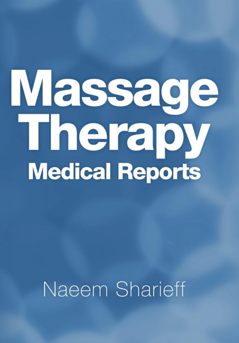 Massage Therapy Medical Reports
