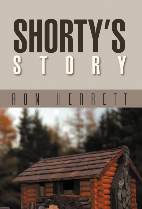 Shorty’s Story