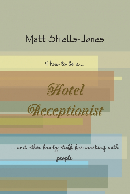 How to be a Hotel Receptionist