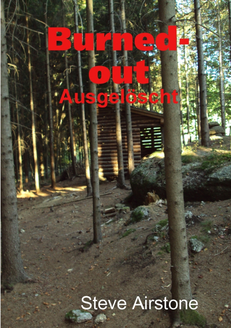 Burned-Out/Ausgeloscht