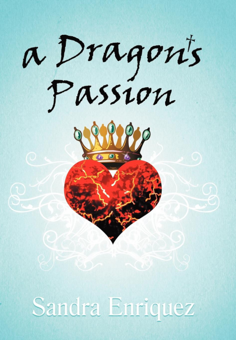 A Dragon’s Passion