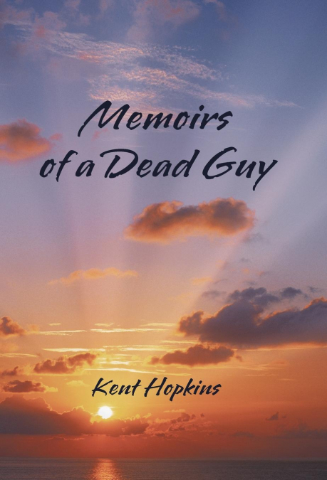 Memoirs of a Dead Guy
